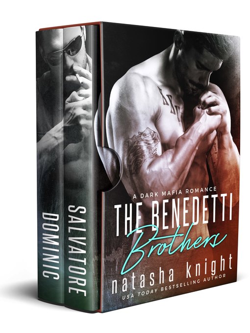 Title details for The Benedetti Brothers by Natasha Knight - Available